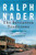 The Seventeen Traditions (Lessons from an American Childhood) by Ralph Nader, 9780062210647