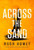 Across The Sand by Hugh Howey, 9780358670452