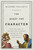The Quest for Character (What the Story of Socrates and Alcibiades Teaches Us about Our Search for Good Leaders) by Massimo Pigliucci, 9781541646971