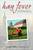Hay Fever (How Chasing a Dream on a Vermont Farm Changed My Life) by Angela Miller, Ralph Gardner Jr., 9780470398333