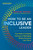 How to Be an Inclusive Leader, Second Edition (Your Role in Creating Cultures of Belonging Where Everyone Can Thrive) - 9781523002009 by Jennifer Brown, 9781523002009