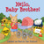 Hello, Baby Brother! by Martha Day Zschock, 9781938700668