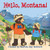 Hello, Montana! by Martha Day Zschock, 9781641940085