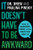 It Doesn't Have to Be Awkward (Dealing with Relationships, Consent, and Other Hard-to-Talk-About Stuff) - 9780358396031 by Drew Pinsky, Paulina Pinsky, 9780358396031