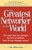 The Greatest Networker in the World (The story that has changed the lives of millions Now it can change yours!) by John Milton Fogg, 9780761510574