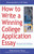 How to Write a Winning College Application Essay, Revised 4th Edition (Revised 4th Edition) by Michael James Mason, 9780761524267