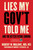Lies My Gov't Told Me (And the Better Future Coming) by Robert W. Malone, 9781510773240