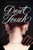 Don't Touch by Rachel M. Wilson, 9780062220936