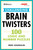 Mensa® AARP® Challenging Brain Twisters (100 Logic and Number Puzzles) by Fred Coughlin, American Mensa, AARP, 9781510746817