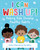 I Can Wash Up! (Helping Kids Develop Healthy Habits) by Meg Walters, 9781510762817