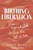 Birthing Liberation (How Reproductive Justice Can Set Us Free) by Sabia Wade, 9781641607964