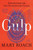 Gulp (Adventures on the Alimentary Canal) - 9781324036067 by Mary Roach