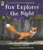 Fox Explores the Night: A First Science Storybook - 9781536227765 by Martin Jenkins, Richard Smythe, 9781536227765