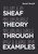 Sheaf Theory through Examples by Daniel Rosiak, 9780262542159
