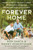 Forever Home (How We Turned Our House into a Haven for Abandoned, Abused, and Misunderstood Dogs-and Each Other) by Ron Danta, Danny Robertshaw, Larry Lindner, 9780063112872