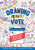 Drawing the Vote (A Graphic Novel History for Future Voters) by Tommy Jenkins, Kati Lacker, Martha Jones, 9781419739996