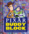 Pixar Buddy Block (An Abrams Block Book) (The Ultimate Celebration of Pixar Pals) by Pixar Studios, Peski Studio, 9781419757280