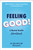 Feeling Good! (A Mental Health Workbook) by Kojo Sarfo, 9781507219645