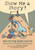 Show Me a Story! (Why Picture Books Matter: Conversations with 21 of the World's Most Celebrated Illustrators) by Leonard S. Marcus, 9780763635060