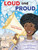 Loud and Proud (The Life of Congresswoman Shirley Chisholm) by Lesa Cline-Ransome, Kaylani Juanita, 9781534463523