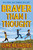 Braver than I Thought (Real People. Real Courage. Real Hope.) by Luke Reynolds, 9781582708461