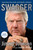 Swagger (Super Bowls, Brass Balls, and Footballs-A Memoir) by Jimmy Johnson, Dave Hyde, 9781668008621