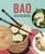 Bao (Asian-style buns, dim sum and more from your bamboo steamer) by Loretta Liu, 9781788794749 Bao (Asian-style buns, dim sum and more from your bamboo steamer) by Loretta Liu, 9781788794749