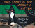 This Story Is Not About a Kitten - 9780593374542 by Randall de Sève, Carson Ellis, 9780593374542