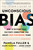 The Leader's Guide to Unconscious Bias (How To Reframe Bias, Cultivate Connection, and Create High-Performing Teams) - 9781982144326 by Pamela Fuller, Mark Murphy, Anne Chow, 9781982144326