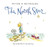 The North Star by Peter H. Reynolds, Peter H. Reynolds, 9780763636777 The North Star by Peter H. Reynolds, Peter H. Reynolds, 9780763636777