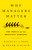 Why Managers Matter (The Perils of the Bossless Company) by Nicolai J Foss, Peter G Klein, 9781541751040