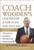 Coach Wooden's Leadership Game Plan for Success: 12 Lessons for Extraordinary Performance and Personal Excellence by John Wooden, Steve Jamison, 9780071626149