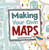 Making Your Own Maps by Susan Ahmadi Hansen, 9781666349665