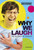 Why We Laugh (The Science of Giggles) by Pamela Dell, 9780756561765 Why We Laugh (The Science of Giggles) by Pamela Dell, 9780756561765