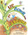 Up, Down, and Around Big Book ((A Rhyming Introduction to the Wonder of Plants, Food, and Gardening - Perfect for Classroom Use and Kids Ages 2-5)) by Katherine Ayres, Nadine Bernard Westcott, 9780763640187