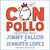 Con Pollo (A Bilingual Playtime Adventure) by Jimmy Fallon, Jennifer Lopez, Andrea Campos, 9781250830418