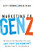 Marketing to Gen Z (The Rules for Reaching This Vast--and Very Different--Generation of Influencers) by Jeff Fromm, Angie Read, 9781400231089