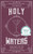 Holy Waters (Searching for the sacred in a glass) by Tom Morton, 9781786786562