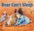 Bear Can't Sleep - 9781665919012 by Karma Wilson, Jane Chapman, 9781665919012