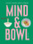 Mind & Bowl (A Guide to Mindful Eating & Cooking) by Joey Hulin, 9781399600064
