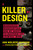 A Killer by Design (Murderers, Mindhunters, and My Quest to Decipher the Criminal Mind) - 9780306924873 by Ann Wolbert Burgess, Steven Matthew Constantine, 9780306924873