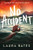No Accident - 9781728206769 by Laura Bates, 9781728206769