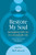 Restore My Soul (Reimagining Self-Care for a Sustainable Life) by Janice McWilliams, 9781641584616