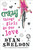 The Crazy Things Girls Do for Love by Dyan Sheldon, 9780763650186