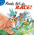 Ready, Set, Race! by Kyla Steinkraus, Bob Reese, 9781612360331