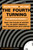 The Fourth Turning (What the Cycles of History Tell Us About America's Next Rendezvous with Destiny) by William Strauss, Neil Howe, 9780767900461
