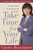 Take Time for Your Life (A 7-Step Program for Creating the Life You Want) by Cheryl Richardson, 9780767902076