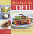 This Can't Be Tofu! (75 Recipes to Cook Something You Never Thought You Would--and Love Every Bite [ACookbook]) by Deborah Madison, 9780767904193