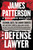 The Defense Lawyer (The Barry Slotnick Story) - 9781538703625 by James Patterson, Benjamin Wallace