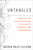 Untangled (Walking the Eightfold Path to Clarity, Courage, and Compassion) by Koshin Paley Ellison, 9781538708309